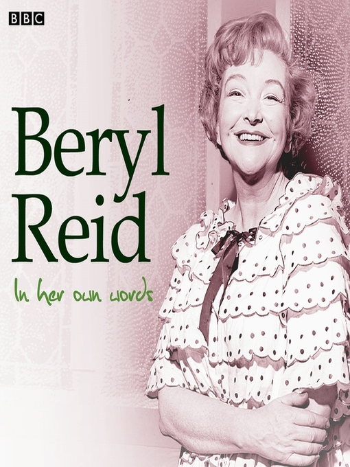 Upplýsingar um Beryl Reid In Her Own Words eftir Beryl Reid - Biðlisti